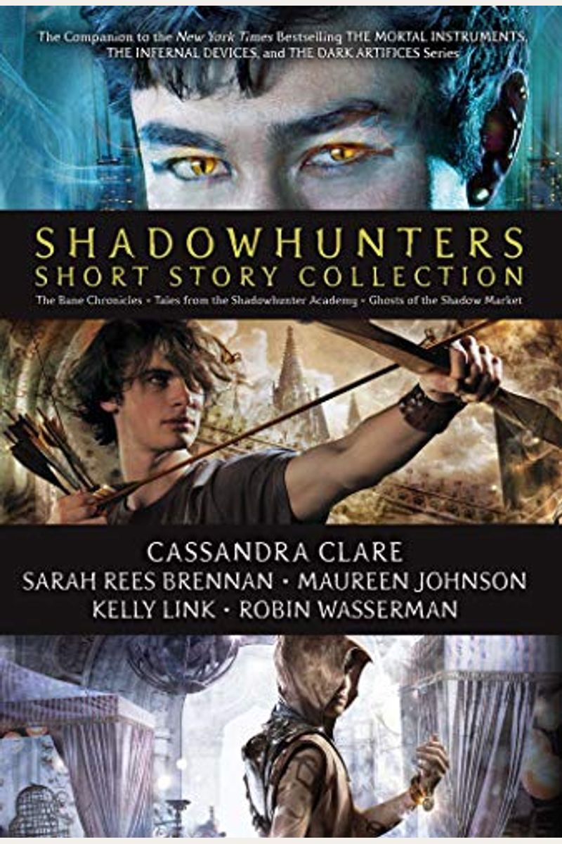 Shadowhunters Short Story Paperback Collection (Boxed Set): The Bane Chronicles; Tales From The Shadowhunter Academy; Ghosts Of The Shadow Market