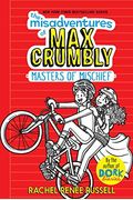 The Misadventures Of Max Crumbly 3, 3: Masters Of Mischief