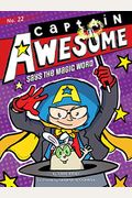 Captain Awesome Says The Magic Word: Volume 22