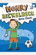 Henry Heckelbeck Never Cheats: Volume 2