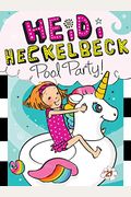 Heidi Heckelbeck Pool Party!, 29
