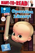 Operation Library!: Ready-To-Read Level 1