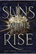 Suns Will Rise: Volume 3