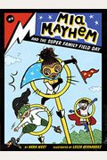 Mia Mayhem And The Super Family Field Day