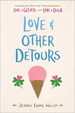 Love & Other Detours: Love & Gelato; Love & Luck Love & Other Detours: Love & Gelato; Love & Luck