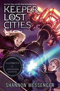 Keeper Of The Lost Cities Illustrated & Annotated Edition: Book One