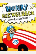 Henry Heckelbeck And The Race Car Derby