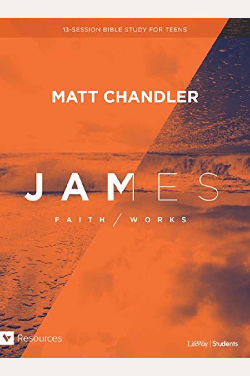 James - Teen Bible Study Leader Kit: Faith/Works