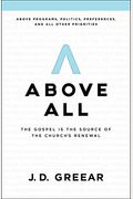 Above All: The Gospel Is The Source Of The Church's Renewal