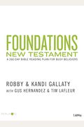 Foundations New Testament: A 260-Day Bible Reading Plan For Busy Believers