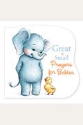 Great And Small Prayers For Babies