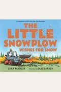 The Little Snowplow Wishes For Snow