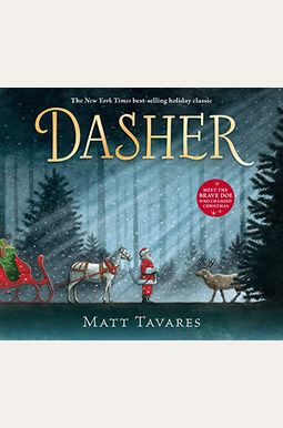 Dasher: How A Brave Little Doe Changed Christmas Forever Dasher: How A Brave Little Doe Changed Christmas Forever