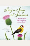 Sing A Song Of Seasons: A Nature Poem For Each Day Of The Year