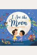I See The Moon: Rhymes For Bedtime