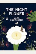 The Night Flower: The Blooming of the Saguaro Cactus