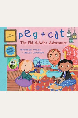 Peg + Cat: The Eid Al-Adha Adventure Peg + Cat: The Eid Al-Adha Adventure