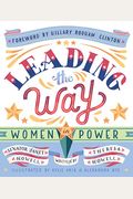Leading The Way: Women In Power