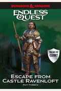 Dungeons & Dragons: Escape From Castle Ravenloft: An Endless Quest Book