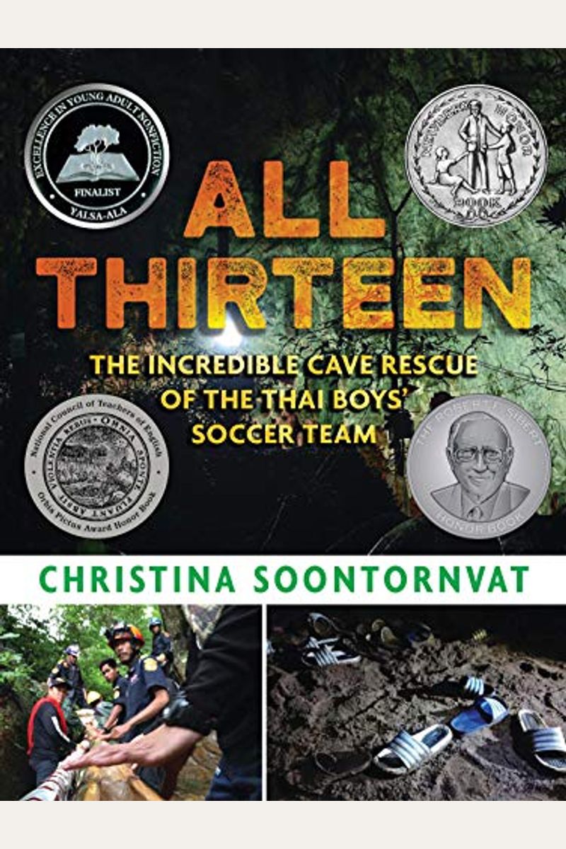 All Thirteen: The Incredible Cave Rescue Of The Thai Boys' Soccer Team