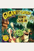 Gigantosaurus: Donâ€™t Cave In