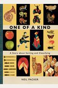 One Of A Kind: A Story About Sorting And Classifying