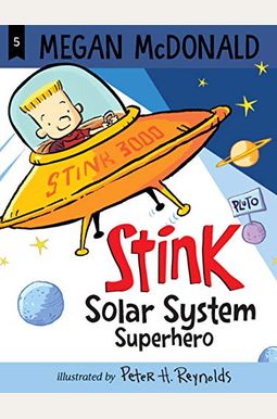 Stink: Solar System Superhero Stink: Solar System Superhero