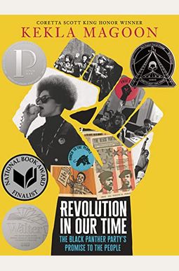 Revolution In Our Time: The Black Panther Party's Promise To The People Revolution In Our Time: The Black Panther Party's Promise To The People