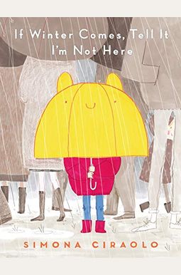 If Winter Comes, Tell It I'm Not Here If Winter Comes, Tell It I'm Not Here