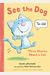 See The Dog: Three Stories About A Cat