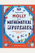 Molly And The Mathematical Mysteries: Ten Interactive Adventures In Mathematical Wonderland