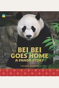 Bei Bei Goes Home: A Panda Story