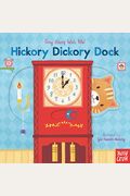 Hickory Dickory Dock: Sing Along With Me!