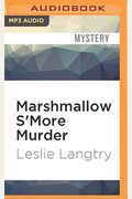 Marshmallow S'more Murder