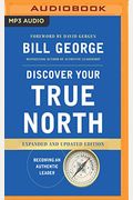 Discover Your True North: Expanded And Updated Edition