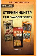 Stephen Hunter: Earl Swagger Series, Books 1-3: Hot Springs, Pale Horse Coming, Havana