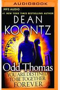 Odd Thomas: You Are Destined To Be Together Forever