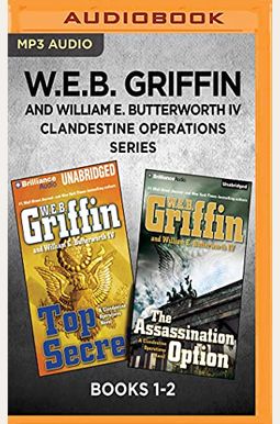 Buy W.e.b. Griffin And William E. Butterworth Iv Clandestine Operations ...