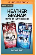 Heather Graham Krewe Of Hunters Series: Books 9-10: The Night Is Watching & The Night Is Alive