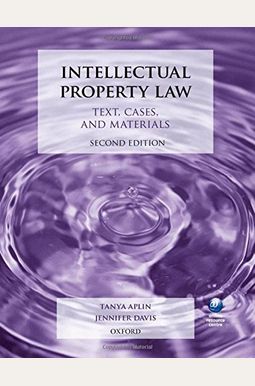 Intellectual Property Law: Text, Cases, and Materials Intellectual Property Law: Text, Cases, and Materials