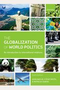 The Globalization Of World Politics: An Introduction To International Relations