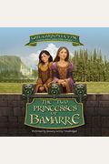 The Two Princesses Of Bamarre