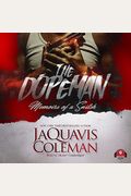The Dopeman: Memoirs Of A Snitch