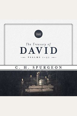 The Treasury Of David, Vol. 1: Psalms 1-36 The Treasury Of David, Vol. 1: Psalms 1-36