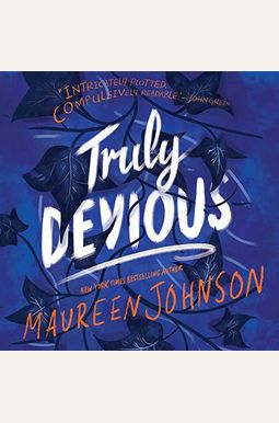 Truly Devious: A Mystery Truly Devious: A Mystery