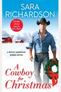 A Cowboy For Christmas: Includes A Bonus Novella