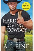 Hard Loving Cowboy: Includes A Bonus Novella