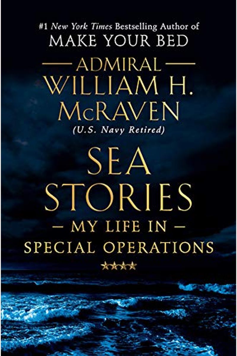 Sea Stories: My Life In Special Operations