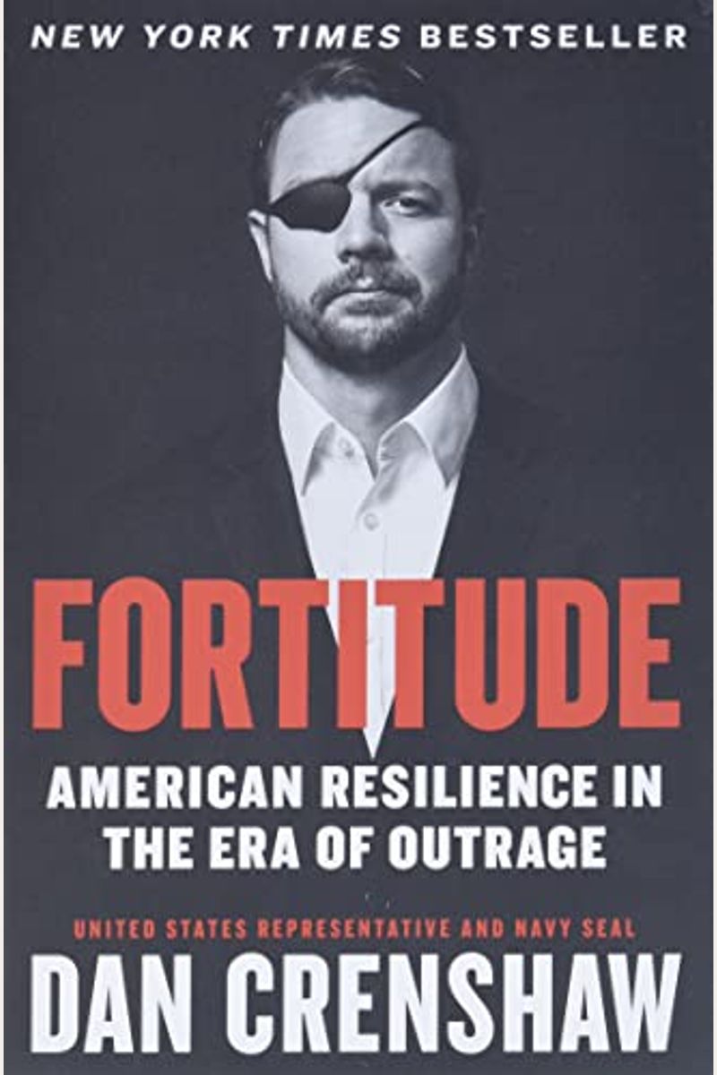 Fortitude: American Resilience In The Era Of Outrage