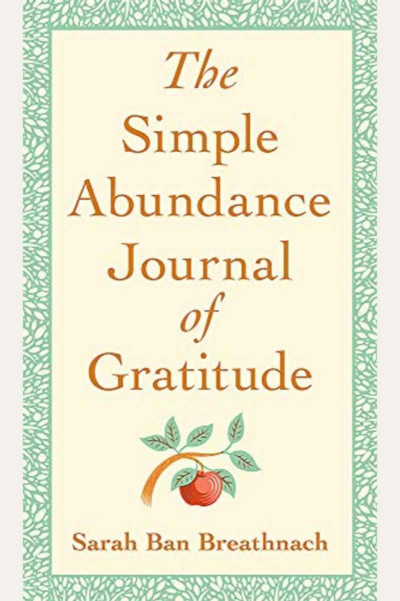 The Simple Abundance Journal Of Gratitude